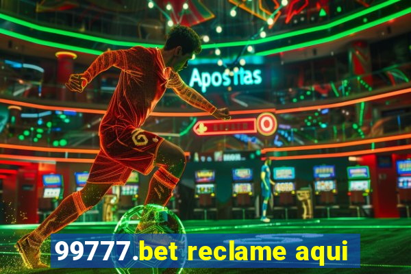 99777.bet reclame aqui